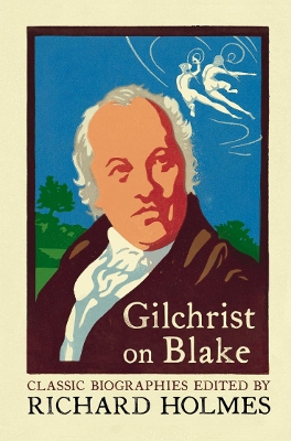 Gilchrist on Blake by Alexander Gilchrist