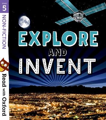 Read with Oxford: Stage 5: Non-fiction: Explore and Invent book