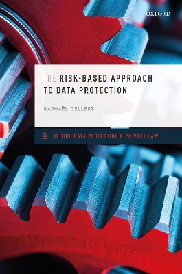 The Risk-Based Approach to Data Protection book