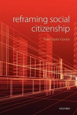 Reframing Social Citizenship by Peter Taylor-Gooby