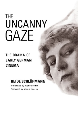 The Uncanny Gaze by Heide Schlupmann