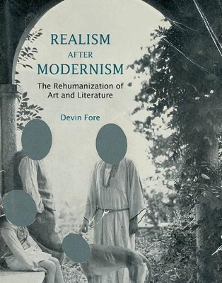 Realism after Modernism by Devin Fore