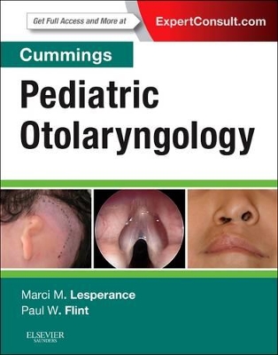 Cummings Pediatric Otolaryngology by Marci M. Lesperance