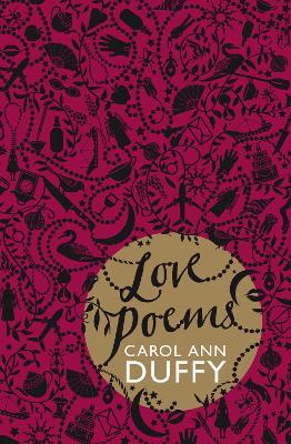 Love Poems by Carol Ann Duffy, DBE