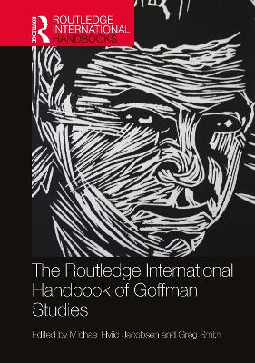 The Routledge International Handbook of Goffman Studies book