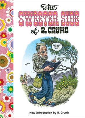 The Sweeter Side of R. Crumb book