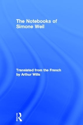 Notebooks of Simone Weil book