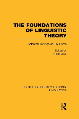 The Foundations of Linguistic Theory by Nigel Love