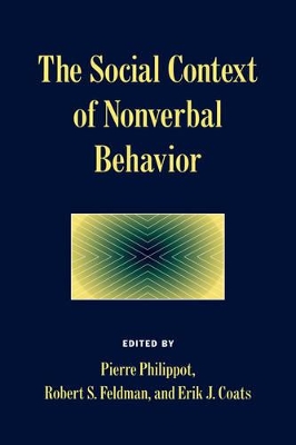 The Social Context of Nonverbal Behavior by Pierre Philippot