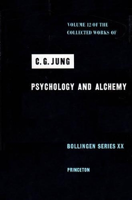 Collected Works of C.G. Jung, Volume 12: Psychology and Alchemy by C. G. Jung