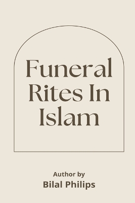 Funeral Rites in Islam book