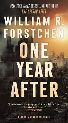 One Year After by William R Forstchen