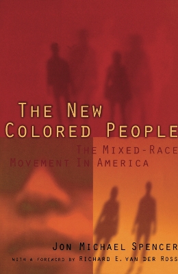 The New Colored People by Jon M. Spencer