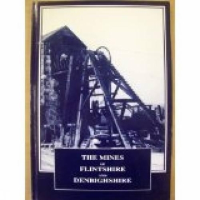 Mines of Flintshire and Denbighshire book