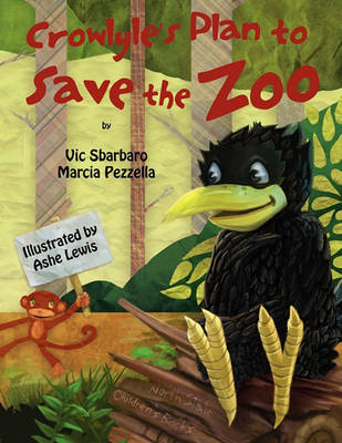 Crowlyle's Plan to Save the Zoo book