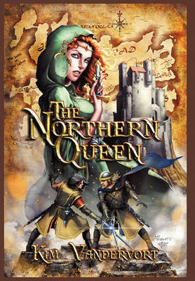 The Northern Queen by Kim Vandervort