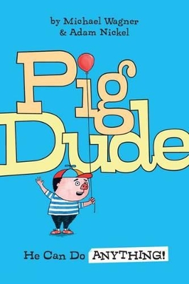 Pig Dude book