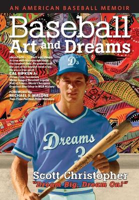 Baseball, Art, and Dreams: An American Baseball Memoir book