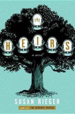 The Heirs by Susan Rieger