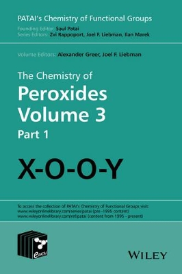 The Chemistry of Peroxides, Volume 3 by Zvi Rappoport