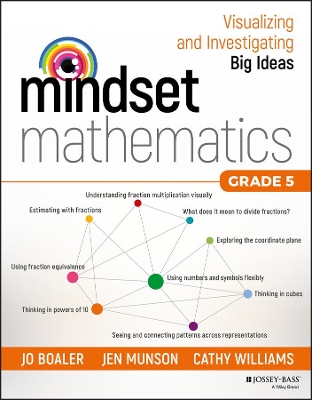 Mindset Mathematics: Visualizing and Investigating Big Ideas, Grade 5 book