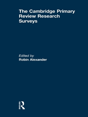 The The Cambridge Primary Review Research Surveys by Robin Alexander
