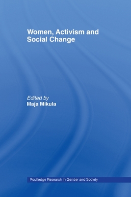 Women, Activism and Social Change: Stretching Boundaries book