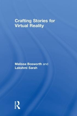 Crafting Stories for Virtual Reality book