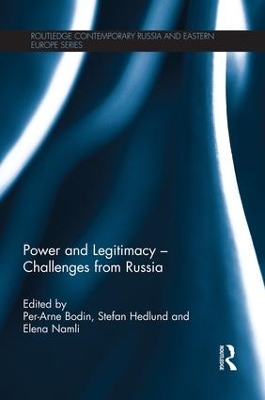 Power and Legitimacy - Challenges from Russia by Per-Arne Bodin