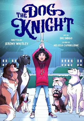 The Dog Knight by Jeremy Whitley