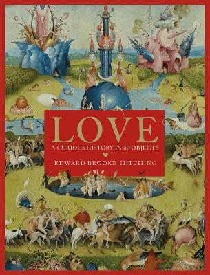 Love; A Curious History book