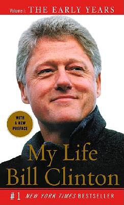 My Life: The Early Years by Bill Clinton
