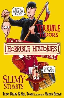 Terrible Tudors and Slimy Stuarts book