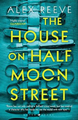 The House on Half Moon Street: A Richard and Judy Book Club 2019 pick by Alex Reeve