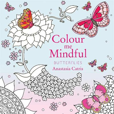 Colour Me Mindful: Butterflies book