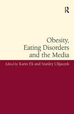 Obesity, Eating Disorders and the Media book