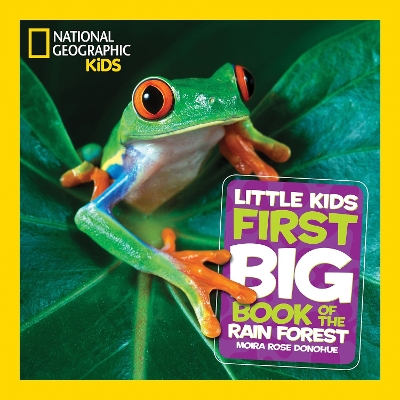 Little Kids First Big Book of the Rain Forest book
