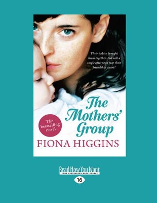 The The Mothers' Group by Fiona Higgins