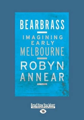 Bearbrass by Robyn Annear