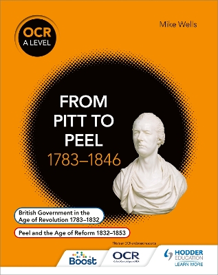 OCR A Level History: From Pitt to Peel 1783-1846 book