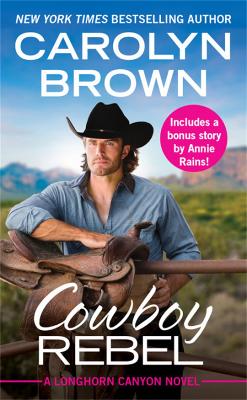 Cowboy Rebel (Forever Special Release): Includes a Bonus Short Story book