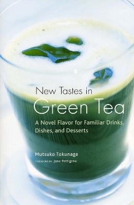 New Tastes In Green Tea book