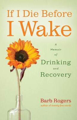 If I Die Before I Wake book