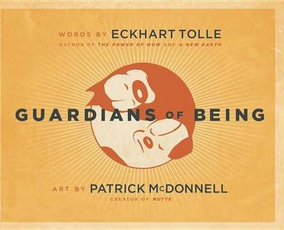 Guardians of Being by Eckhart Tolle