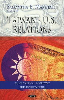 Taiwan - U.S. Relations book