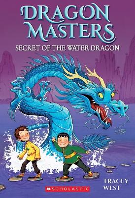 Secret of the Water Dragon (Dragon Masters #3) book