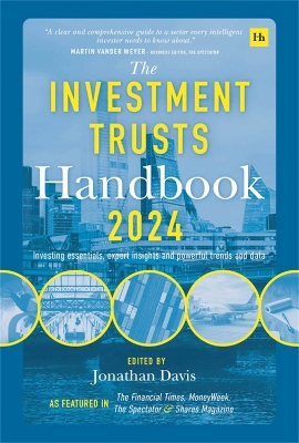 The Investment Trusts Handbook 2024: Investing essentials, expert insights and powerful trends and data book