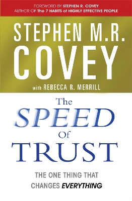 The Speed of Trust by Stephen M. R. Covey