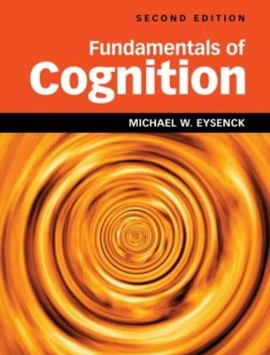 Fundamentals of Cognition 2nd Edition by Michael W. Eysenck