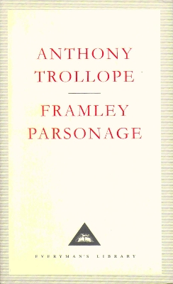 Framley Parsonage by Anthony Trollope